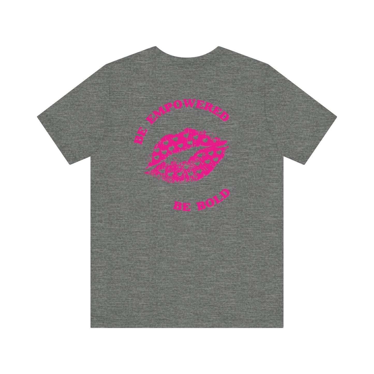 Be Empowered Be Bold Lipstick Tee Hearts