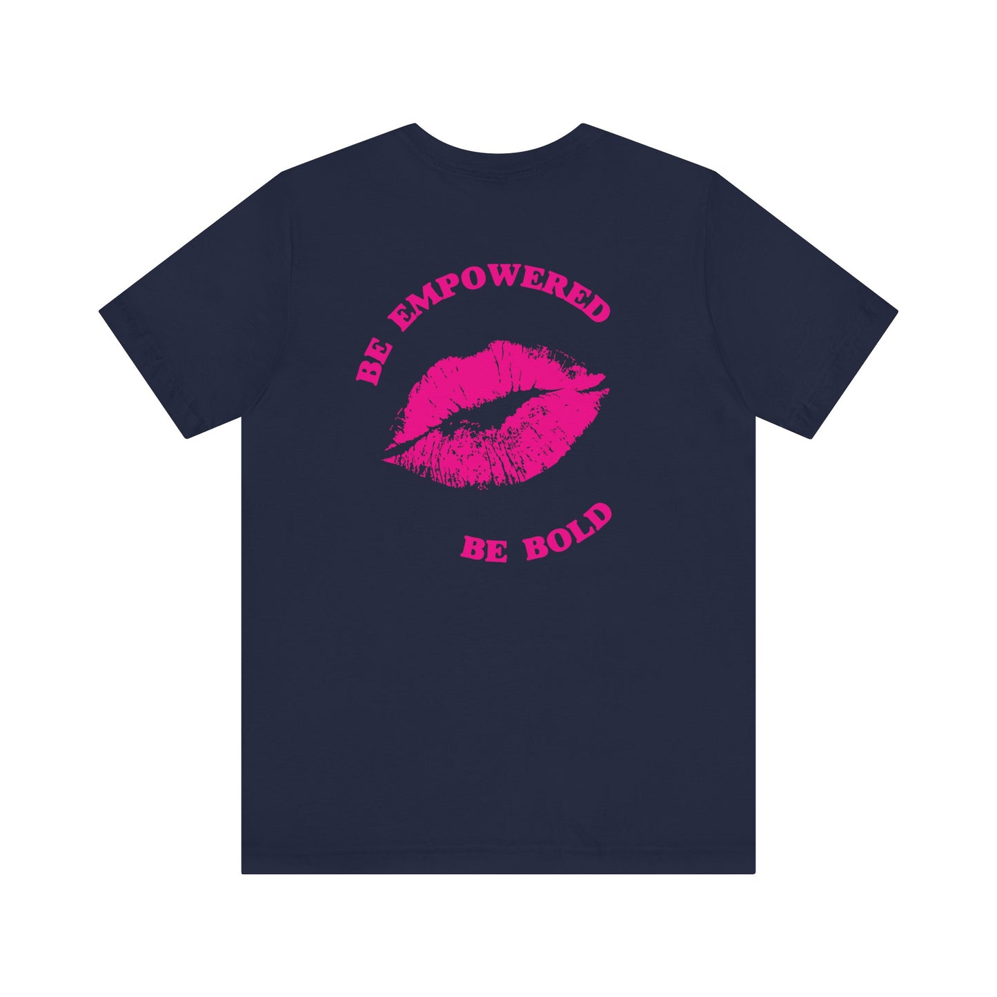 Be Empowered Be Bold Lipstick Tee Pink