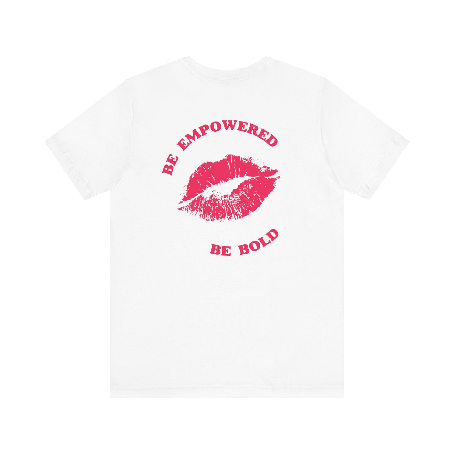 Be Empowered Be Bold Lipstick Tee Coral