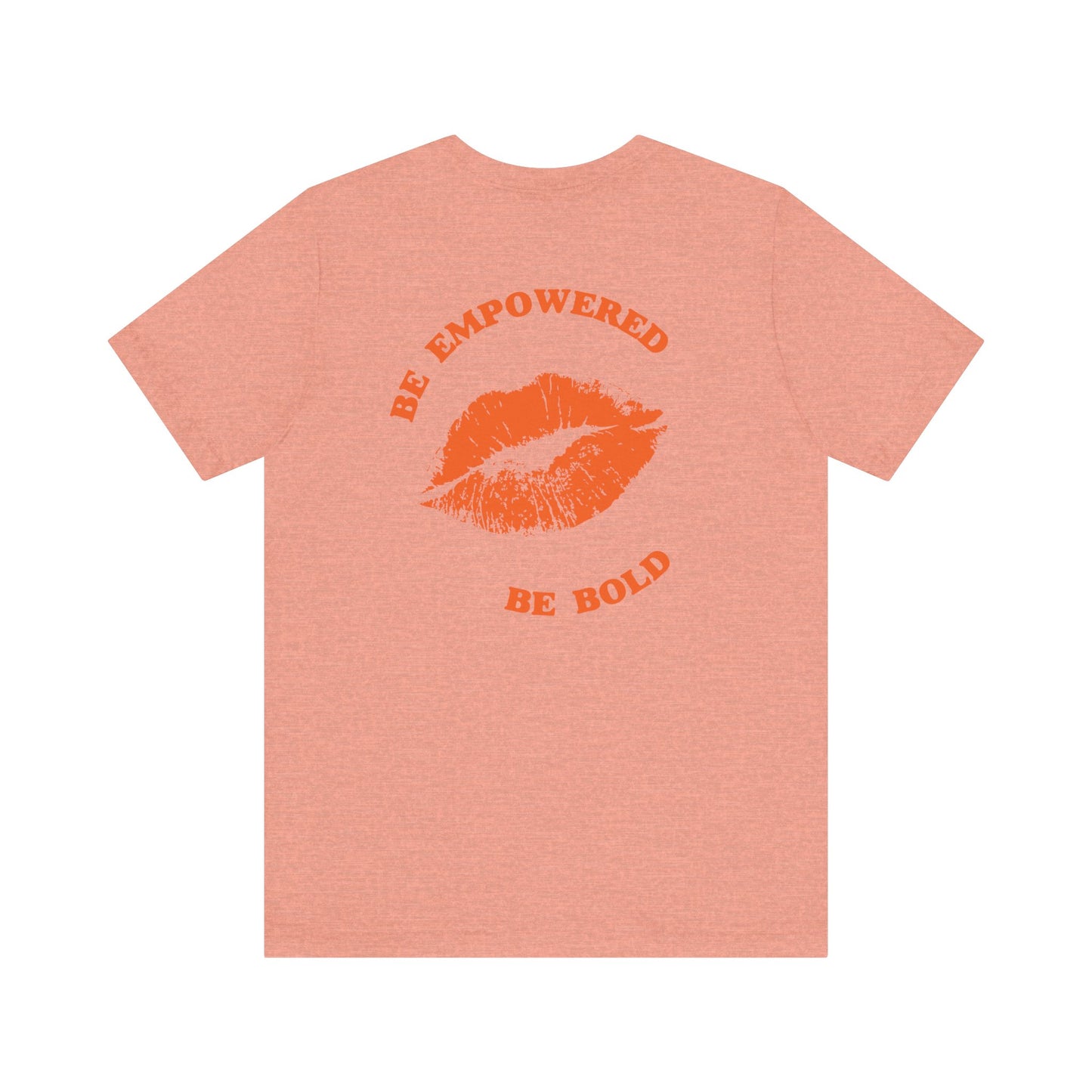 Be Empowered Be Bold Lipstick Tee Orange