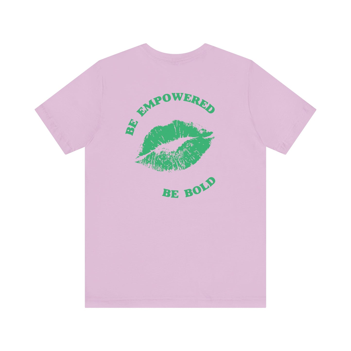 Be Empowered Be Bold Lipstick Tee Green